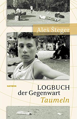 Logbuch der Gegenwart: Taumeln von Haymon Verlag